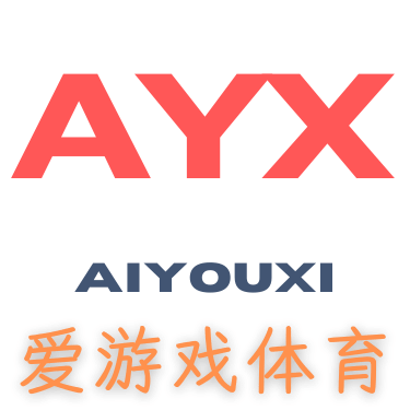 爱游戏(aiyouxi)中国官方网站 | AYX SPORTS